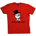 تی شرت ترول Feel Like A Sir