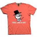 تی شرت ترول Feel Like A Sir