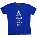 تی شرت Keep Calm طرح Dance On