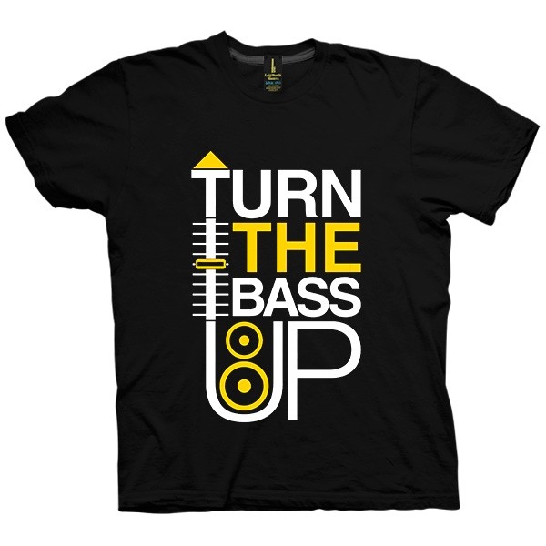 تی شرت Turn The Bass Up