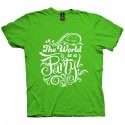 تی شرت The World is a Party