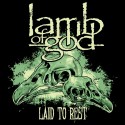 تی شرت Lamb of God Laid to Rest