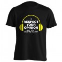 تی شرت Respect Your Opinion