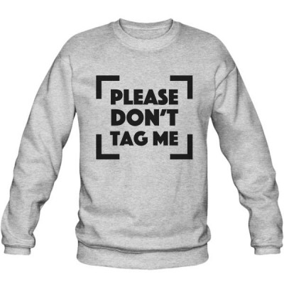سویشرت یقه گرد طرح Please don't tag me