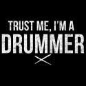 تیشرت طرح Trust me, I'm a drummer