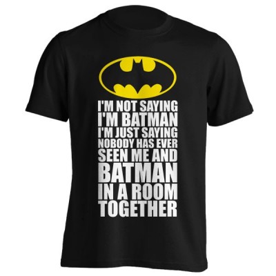 تیشرت گرافیکی طرح I'm Not Saying I'm Batman