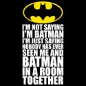 تیشرت گرافیکی طرح I'm Not Saying I'm Batman