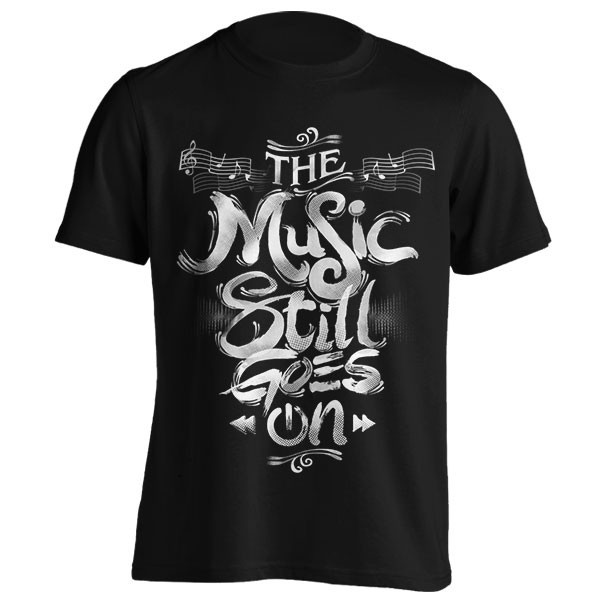 تیشرت Music Stll Goes On