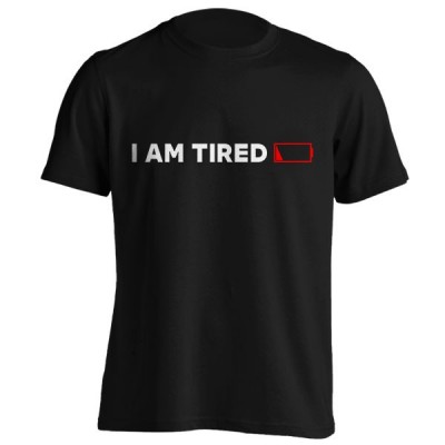 تیشرت طرح I AM TIRED