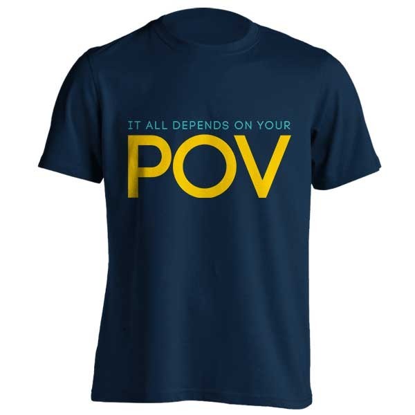 تیشرت It All Depends On Your POV