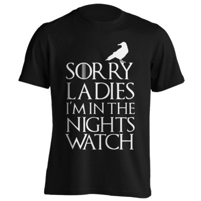 تیشرت طرح Sorry Ladies I'm In The Night's Watch