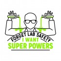 تیشرت طرح Forget Lab Safety