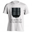 تیشرت You are the f1.8. in my dark days