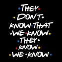 تیشرت Friend's They Don't Know
