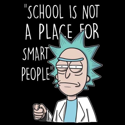 تیشرت School Is Not A Place For Smart People - Rick And Morty