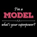 تیشرت دخترانه I'm A MODEL What's Your Superpower
