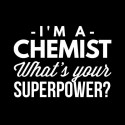 تیشرت I'm a Chemist what's your Superpower