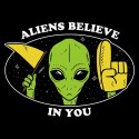 تیشرت Aliens Believe In You