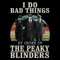 تیشرت I Do Bad Things The Peaky Blinders