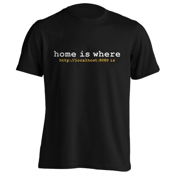 تیشرت HOME IS WHERE LOCALHOST IS
